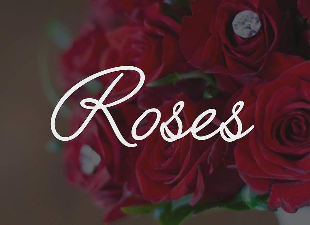 Roses
