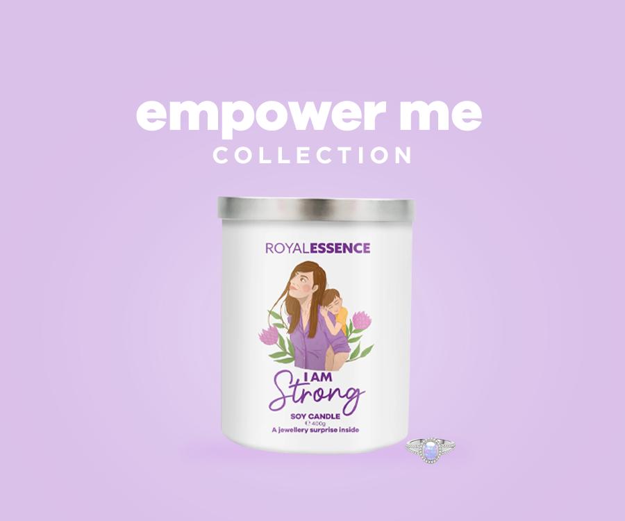 Empower Me Collection